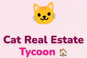 Cat Real Estate Tycoon