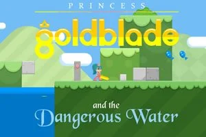 Princess Goldblade and the Dangerous Water