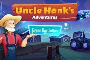 Uncle Hank's Adventures - Green Revolution